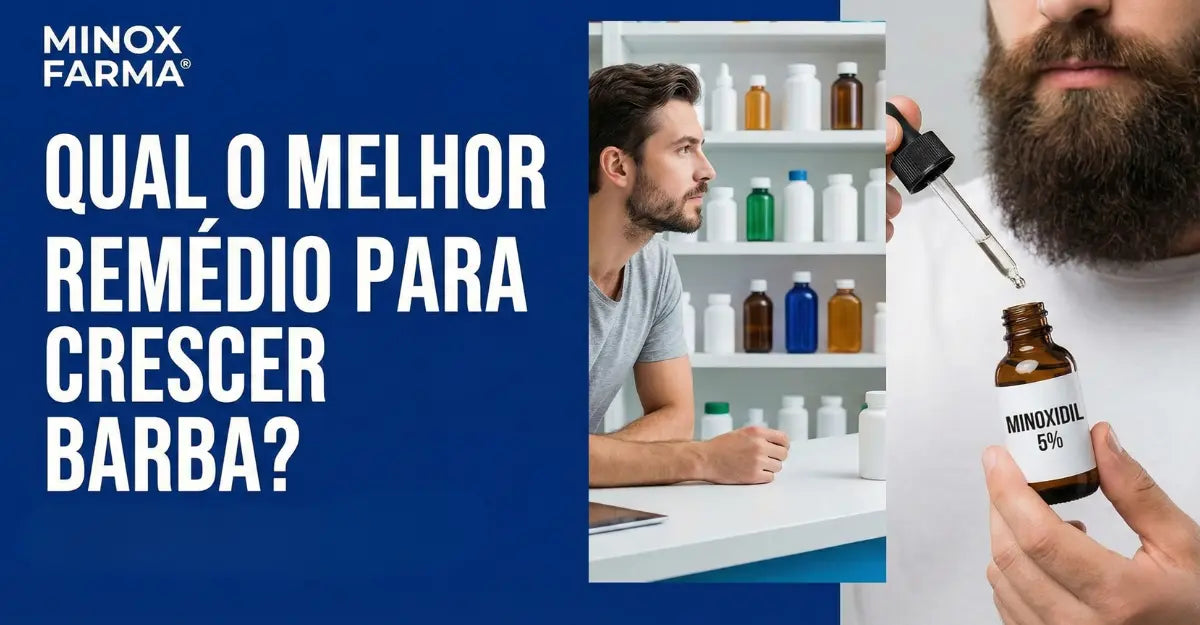 Qual o Melhor Remédio para Crescer Barba?