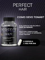 Perfect Hair - Como tomar: 2 cápsulas, 1 vez por dia após o café da manhã